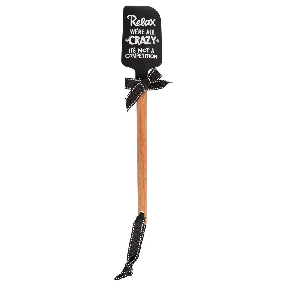 Relax We’re All Crazy It’s Not A Competition Spatula | Funny Silicone Kitchen S